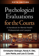 Psychological Evaluations for the Courts, Fifth Edition