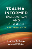 Trauma-Informed Evaluation and Research