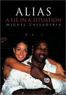 Alias : A Lie in A Situation-9781463404482