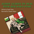 Alison Learns to Deal with Her Dad's PTSD-9781463440503