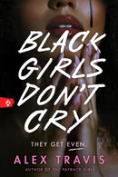 Black Girls Don''t Cry