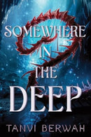 Somewhere in the Deep-9781464221071