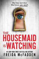 Housemaid Is Watching