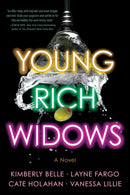 Young Rich Widows : A Novel-9781464224331