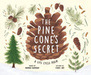 Pine Cone''s Secret