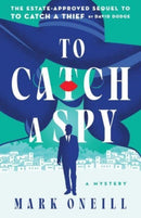 To Catch a Spy-9781464225017
