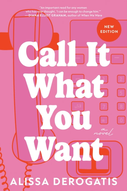 Call It What You Want : A College Romance with a Nostalgic and Bittersweet Edge-9781464227660