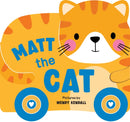 Rolling Pals: Matt the Cat : An Interactive Board Book for Toddlers with Wheels (Rolling Pals Book 1)-9781464228421