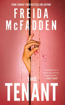 The Tenant : The Instant Sunday Times Bestseller! A Dark & Twist-Laden Psychological Thriller from the Author of The Housemaid Books-9781464228629