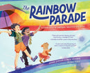 The Rainbow Parade : A Celebration of LGBTQIA+ Identities and Allies-9781464230219
