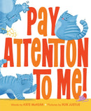 Pay Attention to Me!-9781464233128