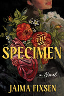 The Specimen : A Chilling Gothic Historical Thriller Based On the Burke and Hare Murders-9781464233296