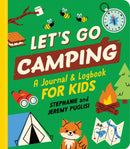 Let's Go Camping : A Journal and Logbook for Kids-9781464233845