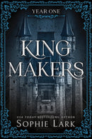 Kingmakers Year One : A Spicy Friends to Lovers Dark College Romance (Kingmakers Book 1)-9781464233852
