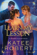 Learn My Lesson : A Dark Enemies to Lovers Romance Based on Greek Mythology (Wicked Villains Book 2)-9781464233913