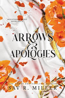 Arrows and Apologies : A Dark and Spicy Romance Inspired By the Apollo and Daphne Myth-9781464234170