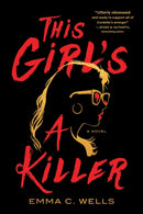 This Girl''s a Killer