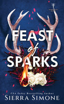 Feast of Sparks : A Spicy Enemies to Lovers Dark Academia Romance-9781464236495