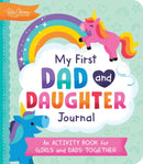 My First Dad and Daughter Journal : An Activity Book for Girls and Dads Together-9781464237577