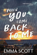 When You Come Back to Me : A Young Adult Opposites Attract MM Romance (Lost Boys Book 2)-9781464248269