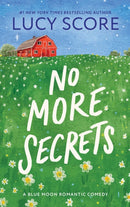 No More Secrets : A Small Town Opposites Attract Romcom-9781464249136
