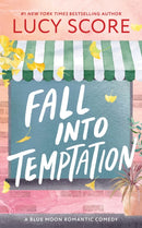 Fall into Temptation : A Small Town Friends to Lovers Romcom-9781464249143