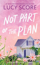 Not Part of the Plan : A Small Town Opposites Attract Romcom (Blue Moon Book 4)-9781464249167