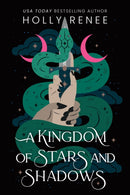 A Kingdom of Stars and Shadows : The First Book in the Dark Enemies to Lovers Fantasy Romance Series (Stars and Shadows Book 1)-9781464252266