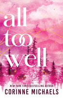 All Too Well : A Second Chance Small Town Romance-9781464255045