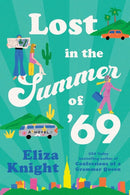 Lost in the Summer of '69 : A Novel-9781464255113