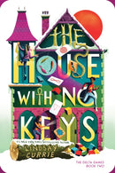 The House with No Keys-9781464255274