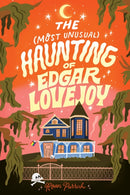 The Most Unusual Haunting of Edgar Lovejoy : A Delightful Opposites Attract Cosy Romance-9781464258008