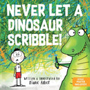 Never Let a Dinosaur Scribble-9781464259449