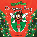 An Untold Story of the Christmas Fairy-9781464259593