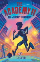 The Academy II: The Journey Continues : A Fun-Filled Football Adventure (The Academy Series Book 2)-9781464268809