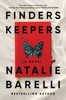 Finders Keepers : An Addictive Psychological Thriller for Fans of Freida McFadden-9781464273001