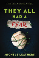 They All Had a Fear : The Third in a Riveting Young Adult Thriller Series (They All Had a Reason Book 3)-9781464274152