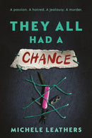 They All Had a Chance : The Fourth in a Riveting Young Adult Thriller Series (They All Had a Reason Book 4)-9781464274169