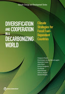 Crossroads : Climate Strategies for Fossil Fuel-Dependent Countries-9781464813405