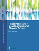 Fiscal Policies for Development and Climate Action-9781464813580