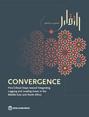 Convergence : five critical steps toward integrating lagging and leading areas in the Middle East and North Africa-9781464814501