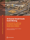 Artisanal Small-Scale Gold Mining