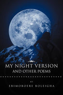 My Night Version and Other Poems-9781465373137
