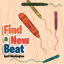 Find a New Beat : A-B-C-9781465375261
