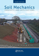 Soil Mechanics : Concepts and Applications, Third Edition-9781466552098