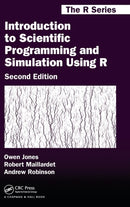 Introduction to Scientific Programming and Simulation Using R-9781466569997