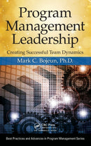 Program Management Leadership : Creating Successful Team Dynamics-9781466577091