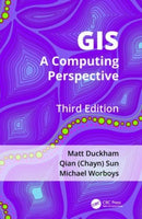 GIS : A Computing Perspective-9781466587199
