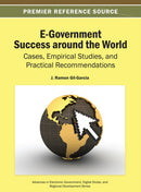 E-Government Success around the World : Cases, Empirical Studies, and Practical Recommendations-9781466641730