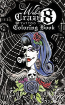 Web's Crazy 8 Tattoo Coloring Book : Cool Tattoo Coloring Book-9781466907485
